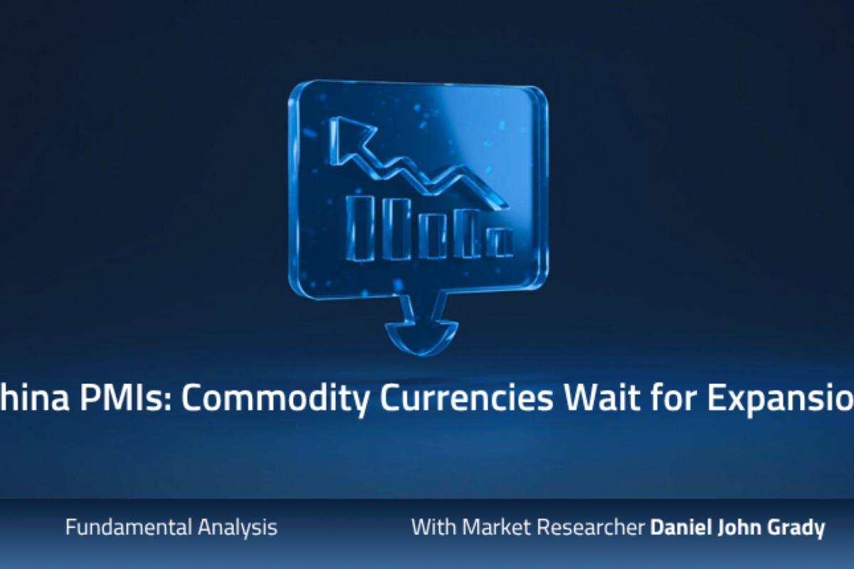 China PMIs: Commodity Currencies Wait For Expansion