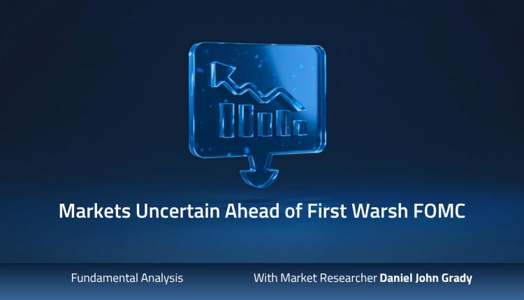 Markets Uncertain Ahead of First Warsh FOMC
