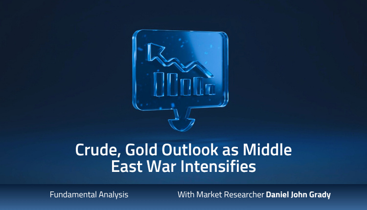 Crude, Gold Outlook As Middle East War Intensifies
