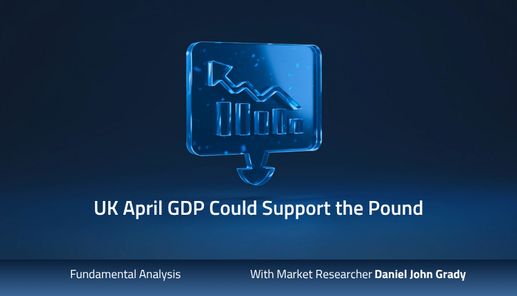 UK April GDP Could Support The Pound