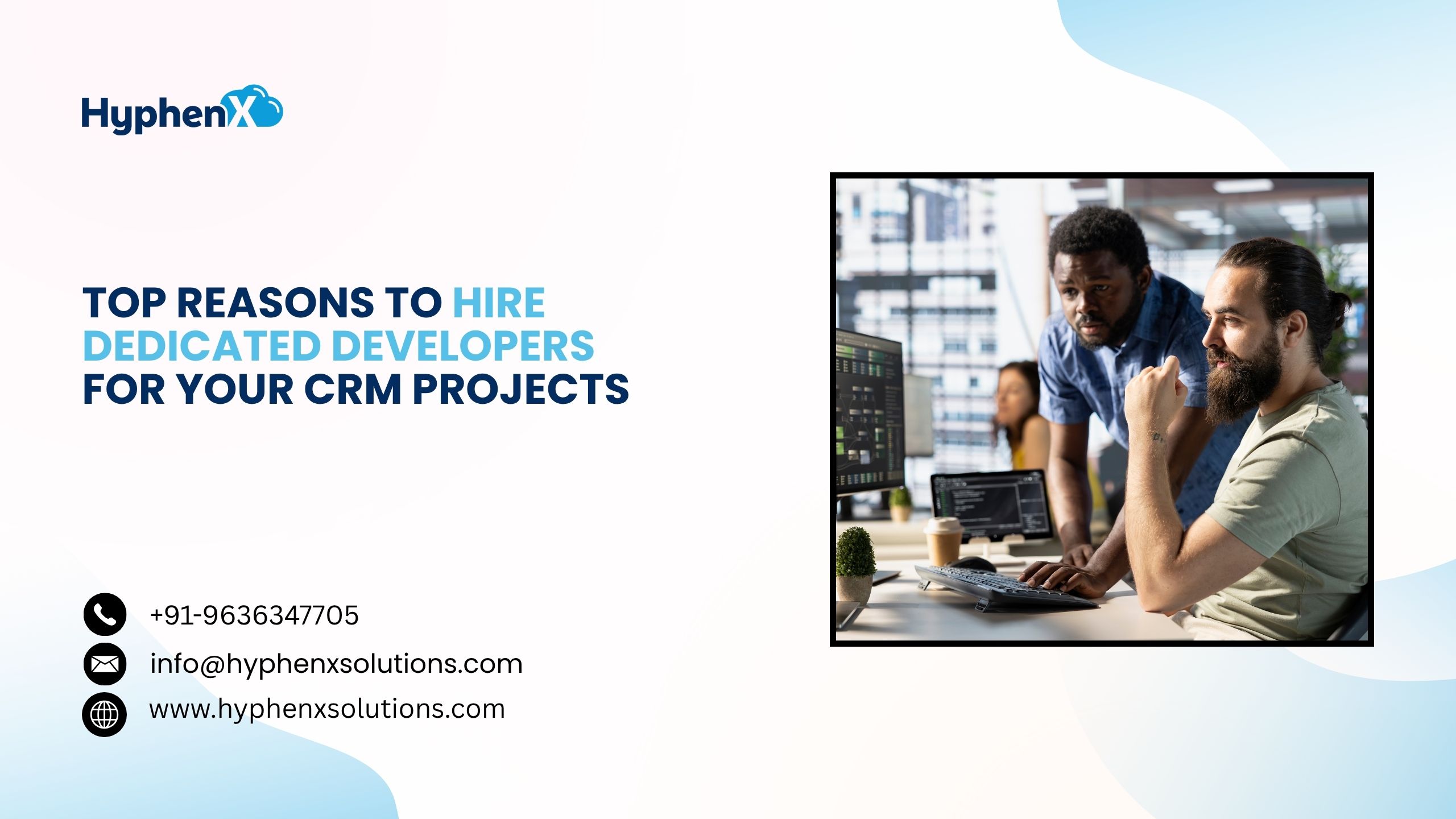 Top Reasons to Hire Dedicated Developers for Your CRM Projects.jpg