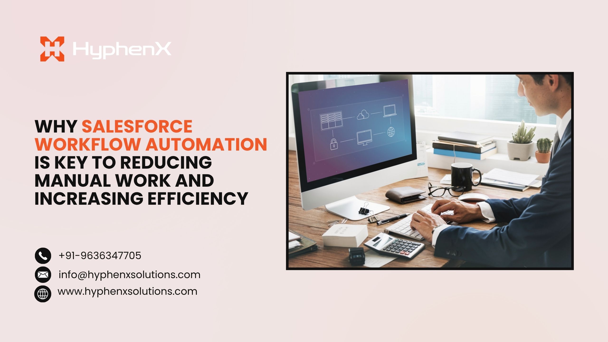 Why Salesforce Workflow Automation Is Key to Reducing Manual Work and Increasing Efficiency.jpg