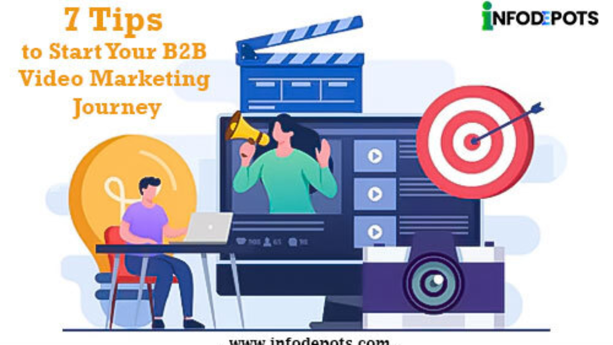 7 Tips to start your B2B Video Marketing Journey.jpg 7 Tips to start your B2B Video Marketing Journey.jpg