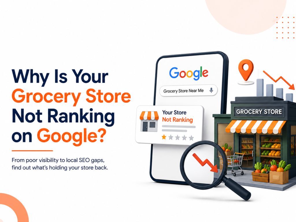 Why Is Your Grocery Store Not Ranking on Google.png Why Is Your Grocery Store Not Ranking on Google.png