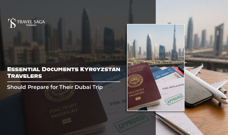 imageessentialdocumentskyrgyzstantravelersshouldpreparefortheirdubaitrip.jpg