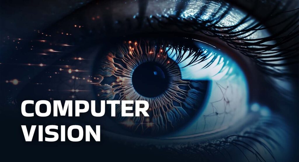 Computer vision: what it's and 4 fields of application