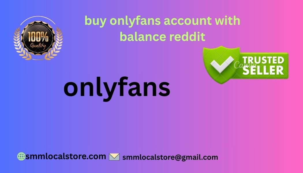 buy onlyfans account with balance