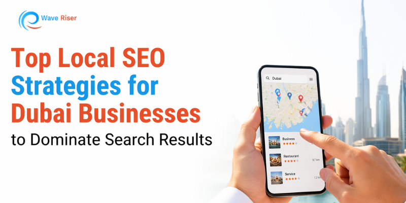 Top Local SEO Strategies for Dubai Businesses to Dominate Search Results.png