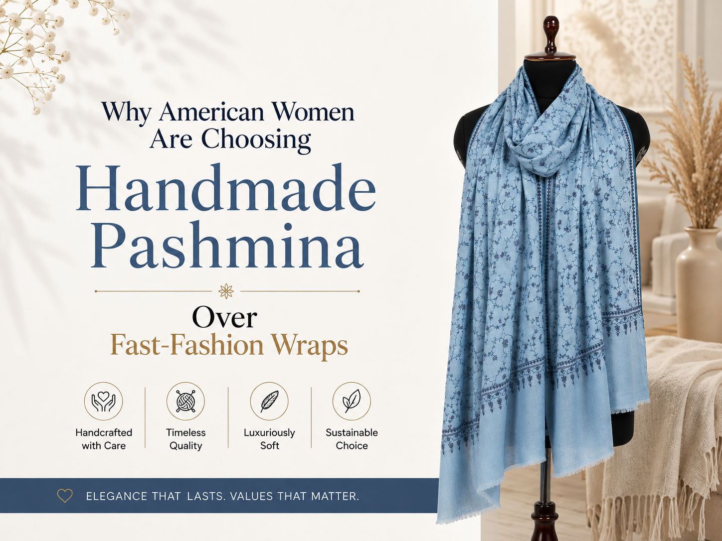 Handmade Pashmina Elegance That Lasts.png Handmade Pashmina Elegance That Lasts.png