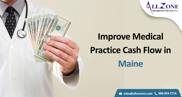 Improve Medical Practice Cash Flow in Maine.png Improve Medical Practice Cash Flow in Maine.png