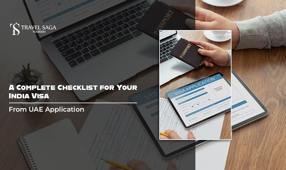 image-A-Complete-Checklist-for-Your-India-Visa-from-UAE-Application.jpg