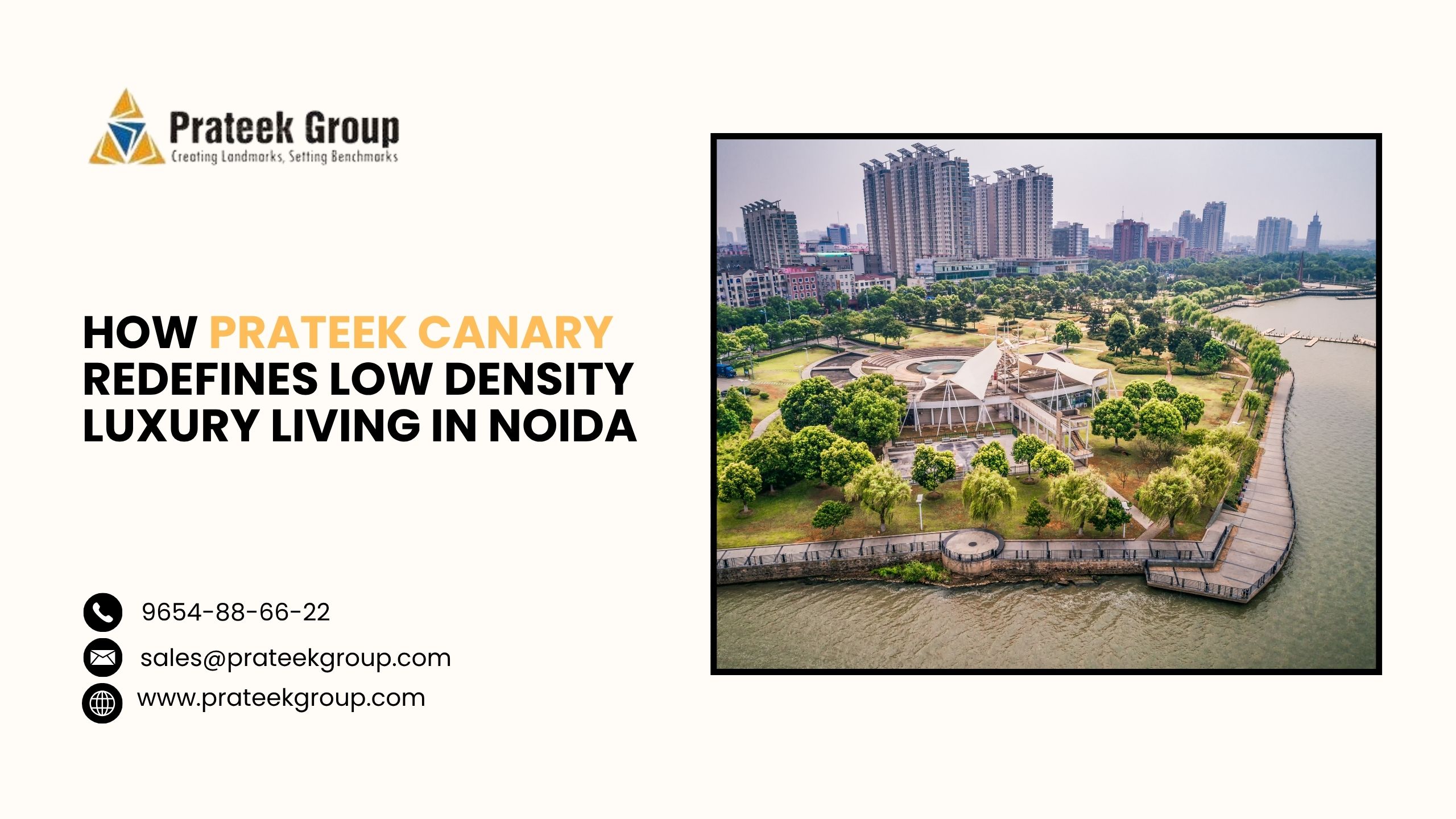 How Prateek Canary Redefines Low Density Luxury Living in Noida.jpg
