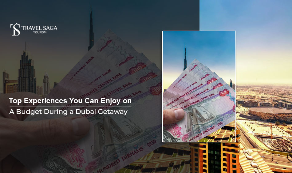 image-Top-Experiences-You-Can-Enjoy-on-a-Budget-During-a-Dubai-Getaway.jpg image-Top-Experiences-You-Can-Enjoy-on-a-Budget-During-a-Dubai-Getaway.jpg