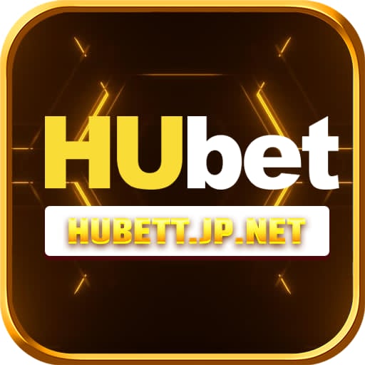 HUBET Nhà cái trực tuyến uy tín