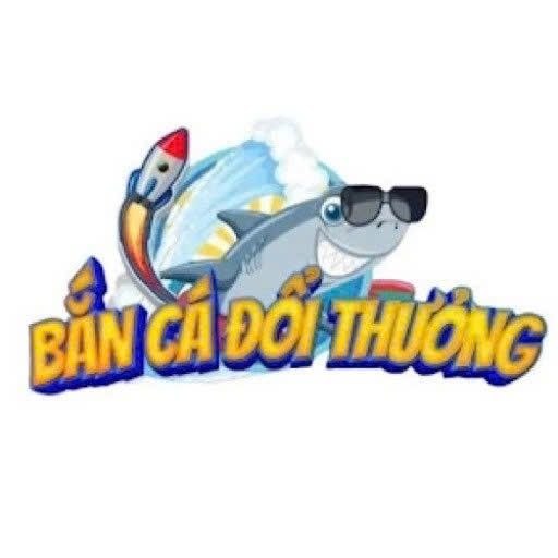 Bắn Cá Đổi Thưởng 